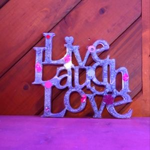 Live laugh love